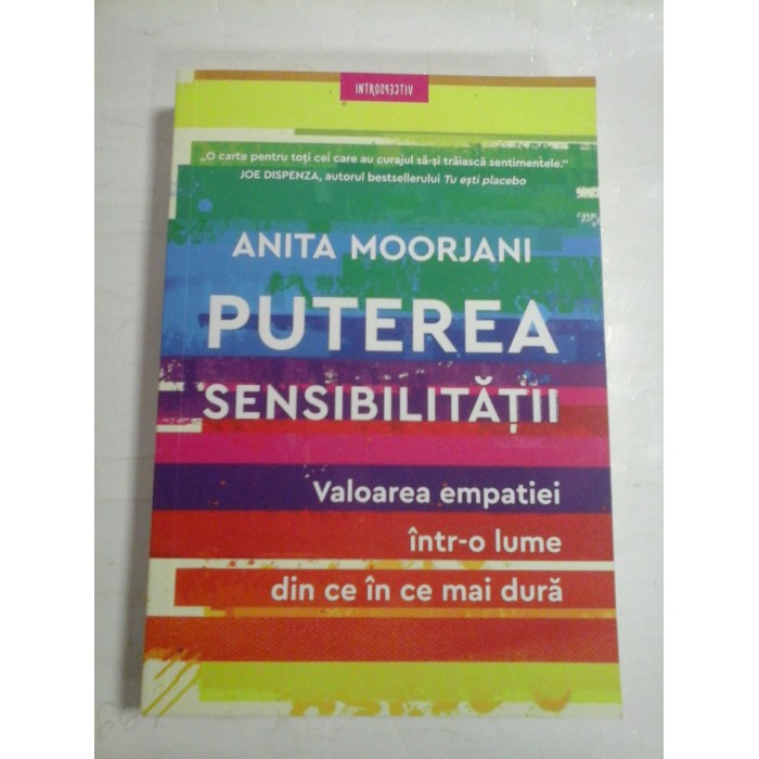 PUTEREA SENSIBILITATII - ANITA MOORJANI PUTEREA SENSIBILITATII - ANITA MOORJANI